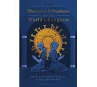 George D. Chryssides The Covid Pandemic and the World’s Religions (Tascabile)