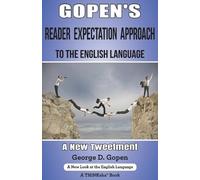 George D Gopen Gopen's Reader Expectation Approach to the English La (Tascabile)