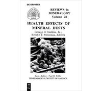George D. Guthrie, Jr. Health Effects of Mineral Dusts (Tascabile)