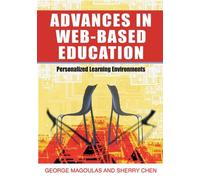 George D. Magoulas Advances in Web-Based Education (Copertina rigida)
