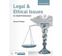 George D. Pozga Legal and Ethical Issues for Health Professionals wi (Tascabile)