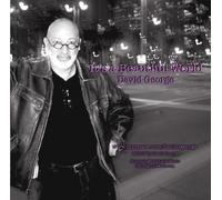 George, David - It'S A Beautiful World