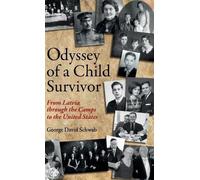 George David Schwab Odyssey of a Child Survivor (Copertina rigida)