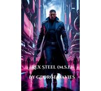 George Davies Rex Steel (M.S.I.) (Tascabile)