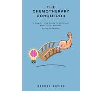 George Davies The Chemotherapy Conqueror (Tascabile)