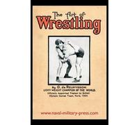 George de Relwyskow The Art of Wrestling (Tascabile)