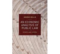 George Dellis An Economic Analysis of Public Law (Copertina rigida)