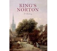 George Demidowicz Stephen Price King's Norton: A History (Copertina rigida)