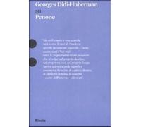 George Didi-Huberman su Giuseppe Penone - Didi-Huberman Georges