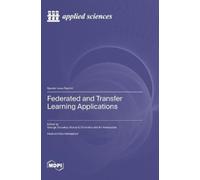 George Drosatos Pavlos S Efraimid Federated and Transfer Lear (Copertina rigida)