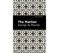 George Du Maurier The Martian (Copertina rigida) Mint Editions
