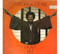 George Duke - Don't Let Go - Epic - EPC 82821, Epic - JE35366
