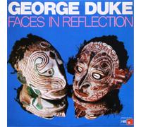 DUKE, GEORGE - FACES IN REFLECTION -HQ-