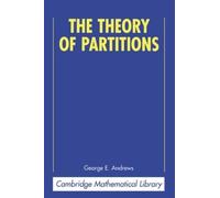 George E. Andrews The Theory of Partitions (Tascabile)