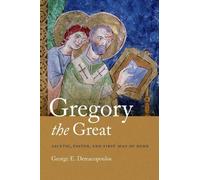 George E. Demacopoulos Gregory the Great (Copertina rigida)