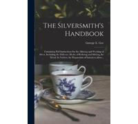 George E (George Edward) Gee The Silversmith's Handbook (Tascabile)