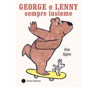 George e Lenny sempre insieme. Ediz. a colori