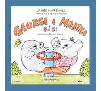 George e Martha bis Ediz. a colori - Marshall James