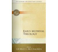 George E. McCracken Early Medieval Theology (Tascabile)