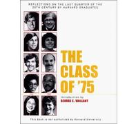 George E. Vaillant The Class of '75 (Copertina rigida)