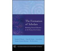 George E. Walker Chris M. Golde Laura Jones A The Formation o (Copertina rigida)