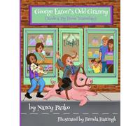 George Eaton's Odd Granny Rode a Pig Home Yesterday