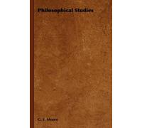 George Edward Moore Philosophical Studies (Tascabile)