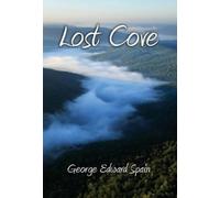 George Edward Spain Lost Cove (Copertina rigida)