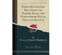 George Edward W Poems My Country Wild Eden the Players Elegy, the No (Tascabile)