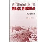 George Eisen A Summer of Mass Murder (Copertina rigida)