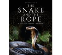 The Snake and the Rope: A Jungian View of Hinduism
