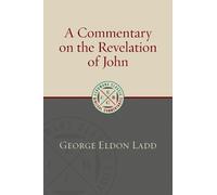 George Eldon Ladd Commentary on the Revelation of John (Tascabile)