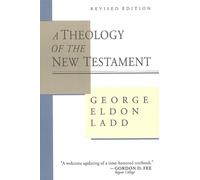 George Eldon Ladd Theology of the New Testament (Tascabile)