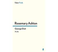 George Eliot: A Life