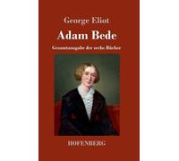 George Eliot Adam Bede (Copertina rigida)
