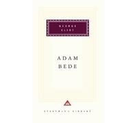 George Eliot Adam Bede (Copertina rigida) Everyman's Library Classics Series