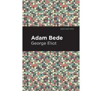 George Eliot Adam Bede (Copertina rigida) Mint Editions