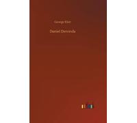 George Eliot Daniel Deronda (Copertina rigida)