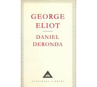 George Eliot Daniel Deronda (Copertina rigida) Everyman's Library CLASSICS