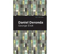George Eliot Daniel Deronda (Copertina rigida) Mint Editions