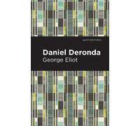 George Eliot Daniel Deronda (Tascabile) Mint Editions