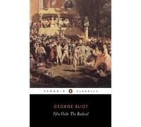 George Eliot Felix Holt (Tascabile)