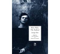 George Eliot Felix Holt, The Radical (Tascabile) Broadview Literary Texts