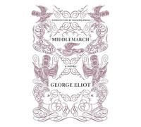 George Eliot Francine Prose Middlemarch (Tascabile)