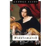 George Eliot Irmgard Nickel Middlemarch (Copertina rigida)