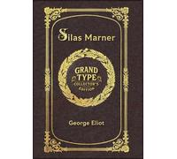 George Eliot Large Print - Silas Marner - Grand Type Collecto (Copertina rigida)