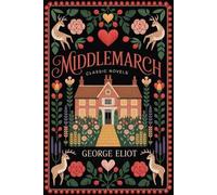George Eliot Middlemarch (Classic Novels) (Copertina rigida)