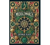 George Eliot Middlemarch (Collector's Edition) (Laminated Har (Copertina rigida)