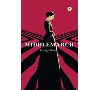 George Eliot Middlemarch (Copertina rigida)