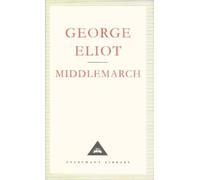 George Eliot Middlemarch (Copertina rigida) Everyman's Library CLASSICS